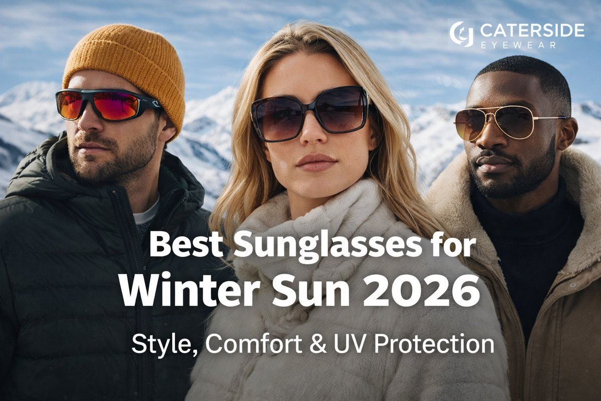 Best Sunglasses for Winter Sun 2026 | Caterside Eyewear Guide